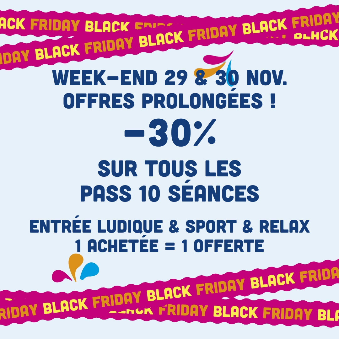 Black Week-end 29-30/11/2025